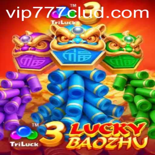 Exploring the Dynamic World of 3LuckyBaozhu: A Game Changer with VIP777