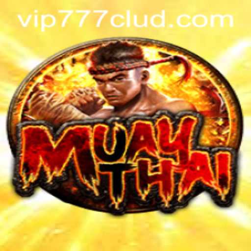 MuayThai: Unveiling the VIP777 Experience
